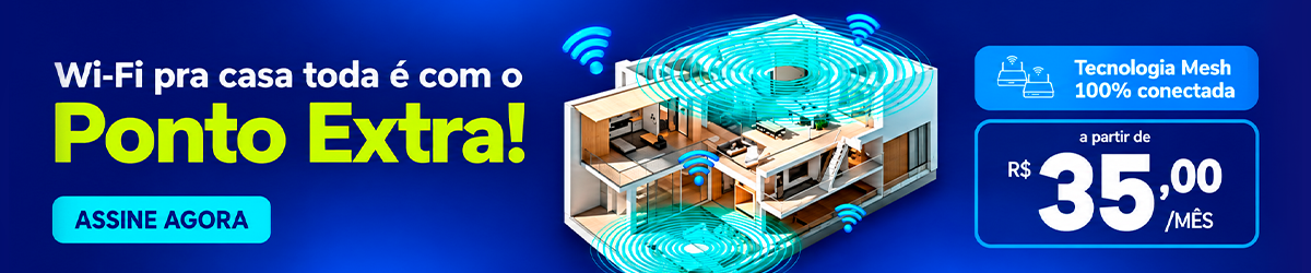 Banner Do Serviço Ponto Extra Gigalink: Leve Wi-Fi Para A Casa Toda Com Tecnologia Mesh 100% Conectada.
