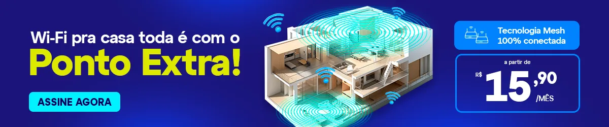 Banner Do Serviço Ponto Extra Gigalink: Leve Wi-Fi Para A Casa Toda Com Tecnologia Mesh 100% Conectada.