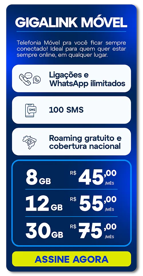 Card Informativo Dos Planos Gigalink Móvel: Telefonia Celular Com Opções De 8Gb, 12Gb Ou 30Gb De Internet, Whatsapp E Ligações Ilimitadas, E Cobertura Nacional.
