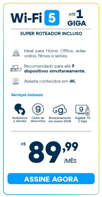 Card Do Plano De Internet Fibra Óptica Gigalink 1 Giga Com Roteador Wi-Fi 5: Ideal Para Home Office, Streaming 4K E Até 7 Dispositivos. Inclui Gigalink Tv E Serviços Digitais.