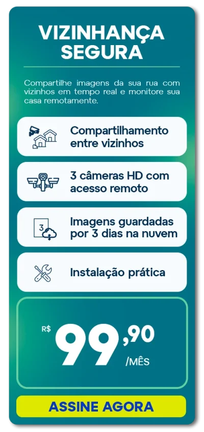 Card Do Plano Gigalink Vizinhança Segura: Monitoramento Colaborativo Com 3 Câmeras Hd, Compartilhamento Entre Vizinhos, Acesso Remoto E Imagens Na Nuvem.